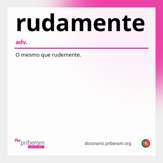 Significado de rudamente