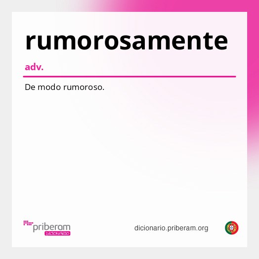 Significado de rumorosamente