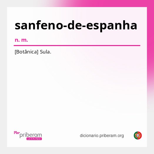 Significado de sanfeno-de-espanha