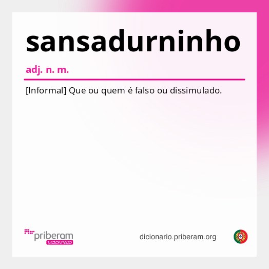 Significado de sansadurninho