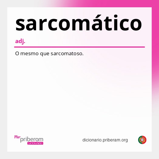 Significado de sarcomático