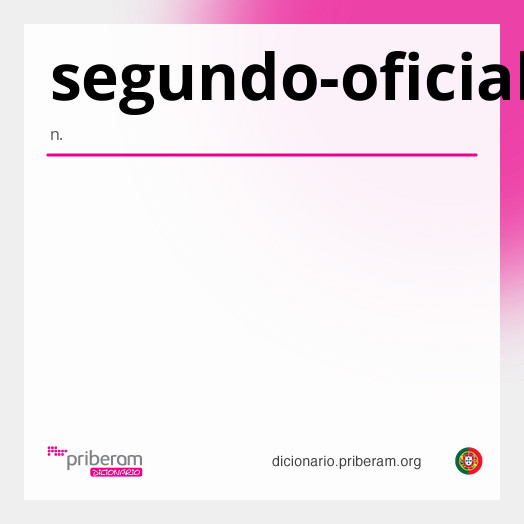 Significado de segundo-oficial