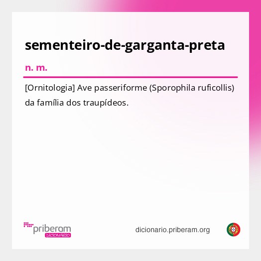 Significado de sementeiro-de-garganta-preta