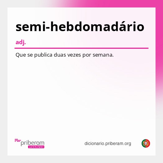 Significado de semi-hebdomadário