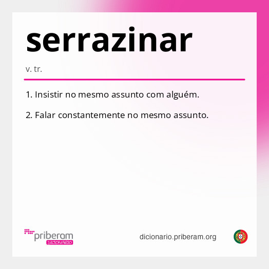 Significado de serrazinar