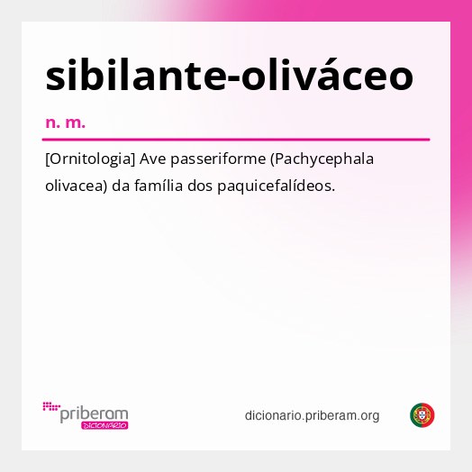 Significado de sibilante-oliváceo