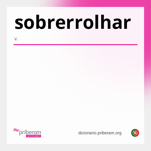 Significado de sobrerrolhar