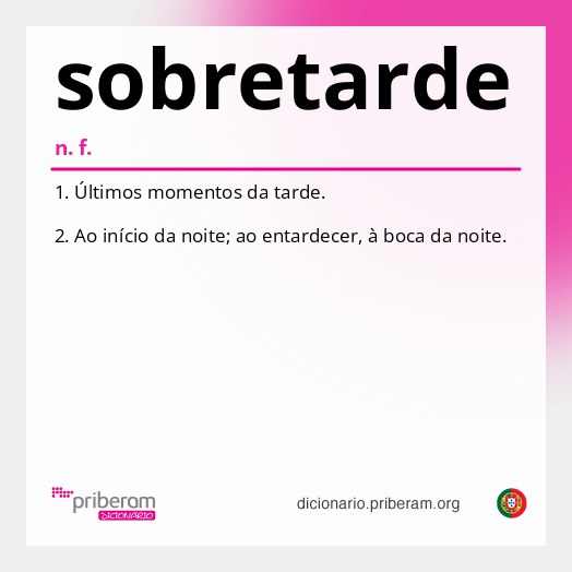 Significado de sobretarde