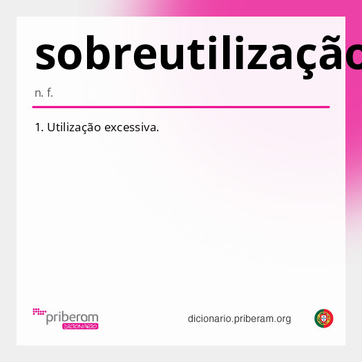 Significado de sobreutilização