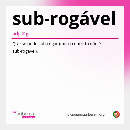 Significado de sub-rogável