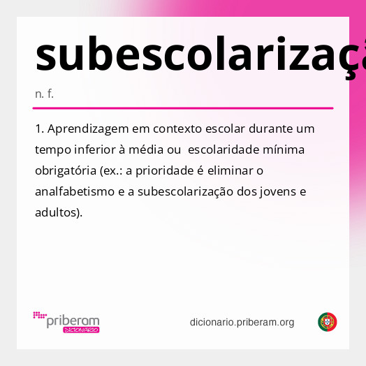 Significado de subescolarização