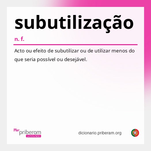 Significado de subutilização