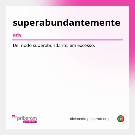 Significado de superabundantemente