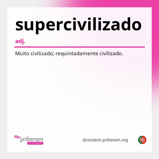 Significado de supercivilizado