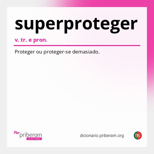Significado de superproteger
