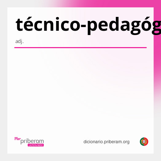 Significado de técnico-pedagógico