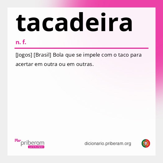 Significado de tacadeira