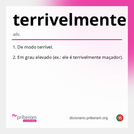 Significado de terrivelmente