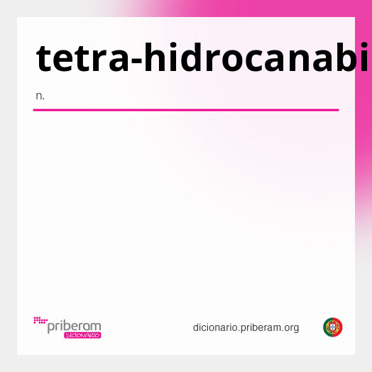 Significado de tetra-hidrocanabinol
