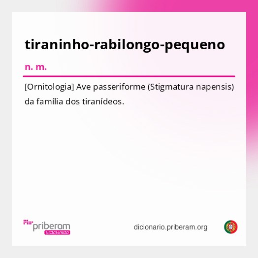 Significado de tiraninho-rabilongo-pequeno