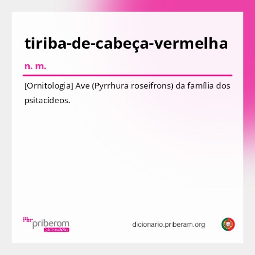 Significado de tiriba-de-cabeça-vermelha