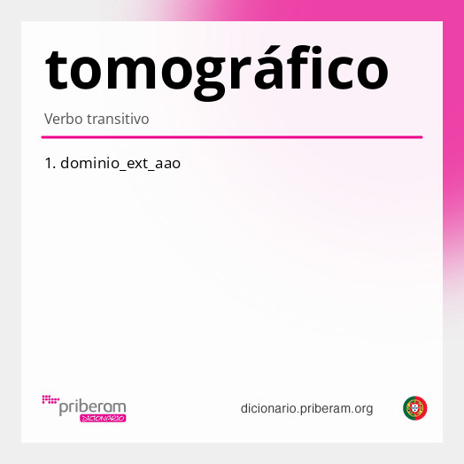Significado de tomográfico