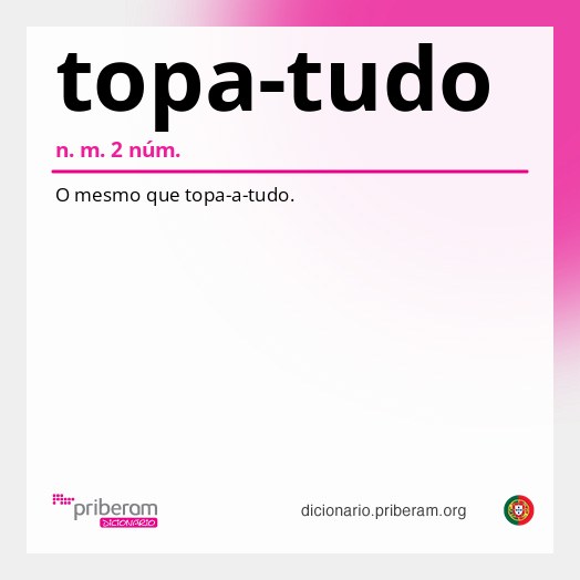Significado de topa-tudo