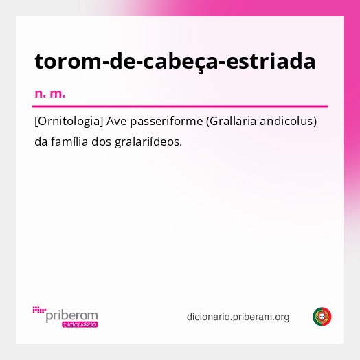 Significado de torom-de-cabeça-estriada