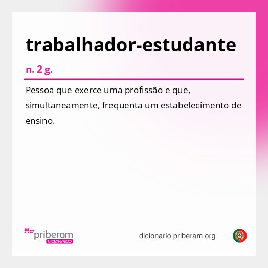 Significado de trabalhador-estudante