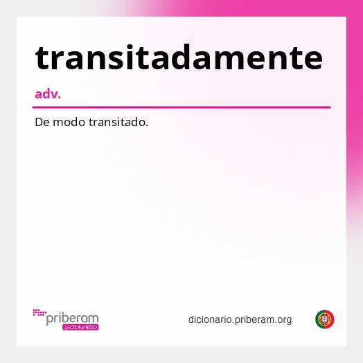 Significado de transitadamente