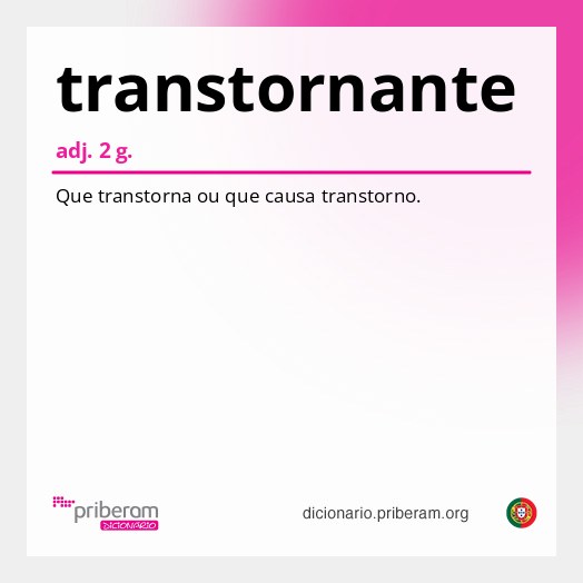 Significado de transtornante