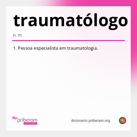 Significado de traumatólogo