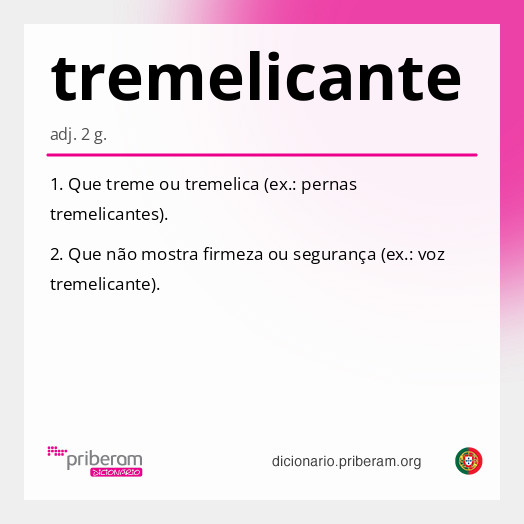 Significado de tremelicante