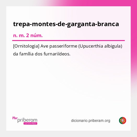 Significado de trepa-montes-de-garganta-branca
