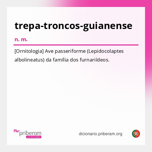 Significado de trepa-troncos-guianense