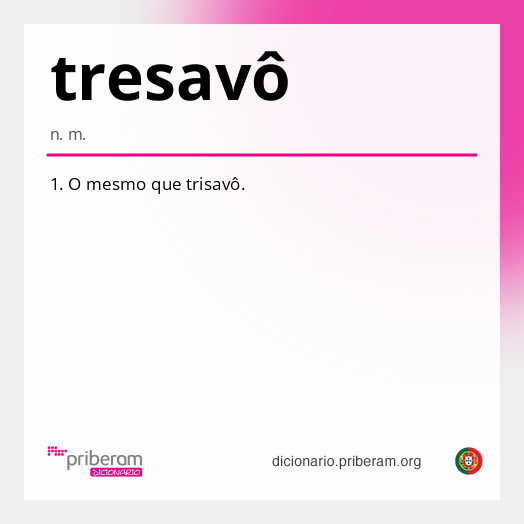 Significado de tresavô