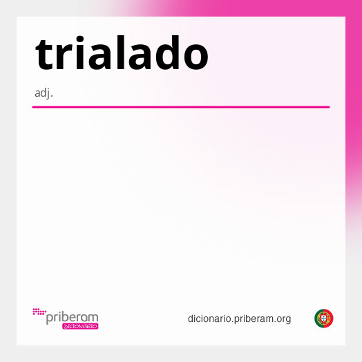 Significado de trialado