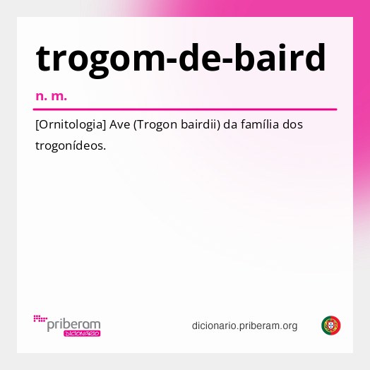 Significado de trogom-de-baird