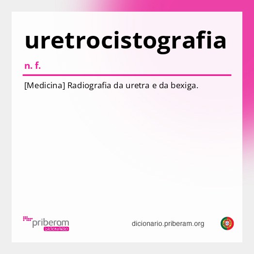 Significado de uretrocistografia