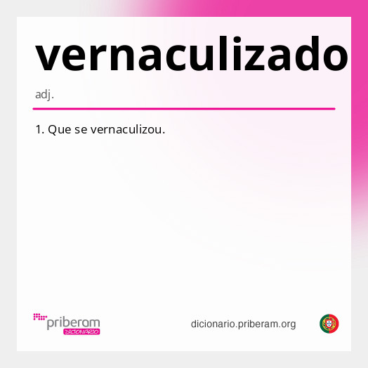 Significado de vernaculizado