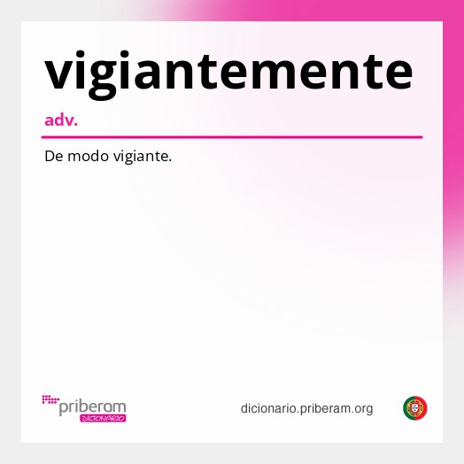 Significado de vigiantemente
