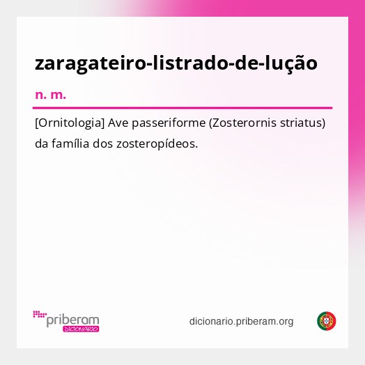 Significado de zaragateiro-listrado-de-lução