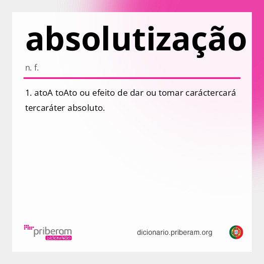 
   Significado de absolutização