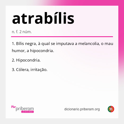
   Significado de atrabílis