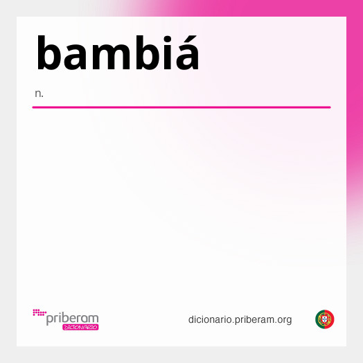 
   Significado de bambiá