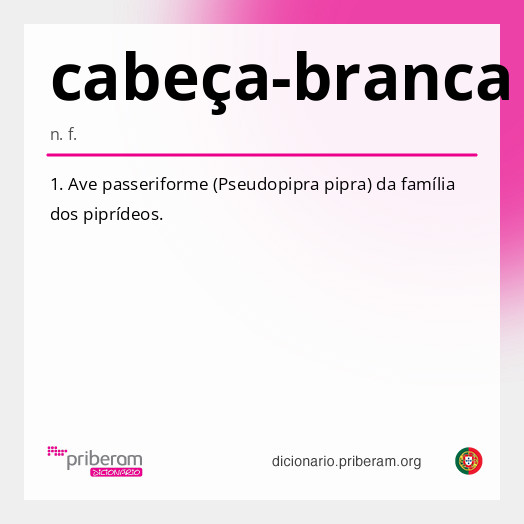 
   Significado de cabeça-branca