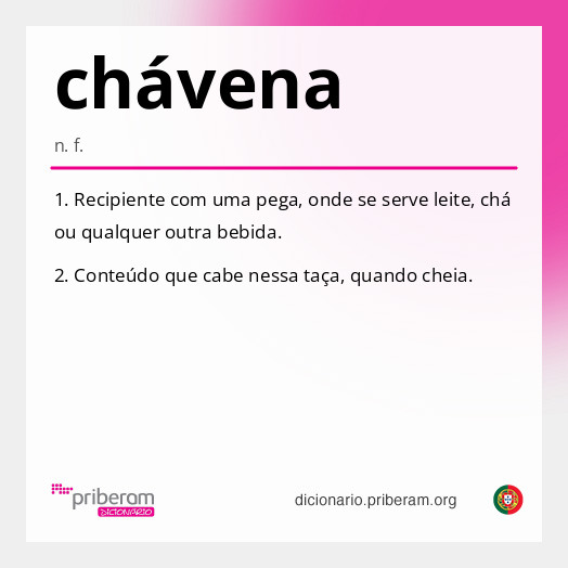 
   Significado de chávena