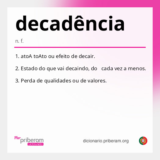 
   Significado de decadência