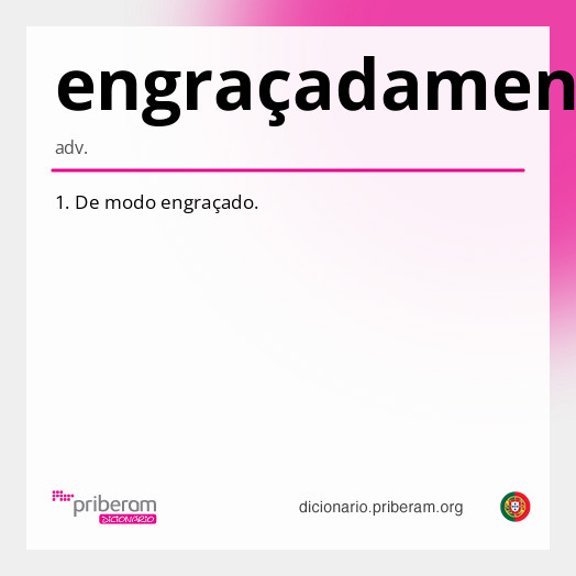 Significado de engraçadamente