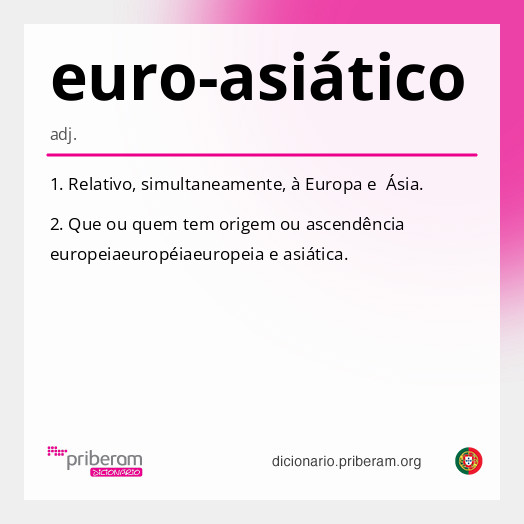 
   Significado de euro-asiático